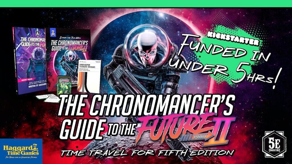 The Chronomancer's Guide to the Future: Part 2 - 5th Edition